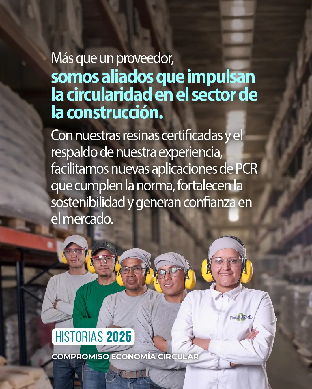 Nuestras resinas PCR ya están en los empaques de construcción