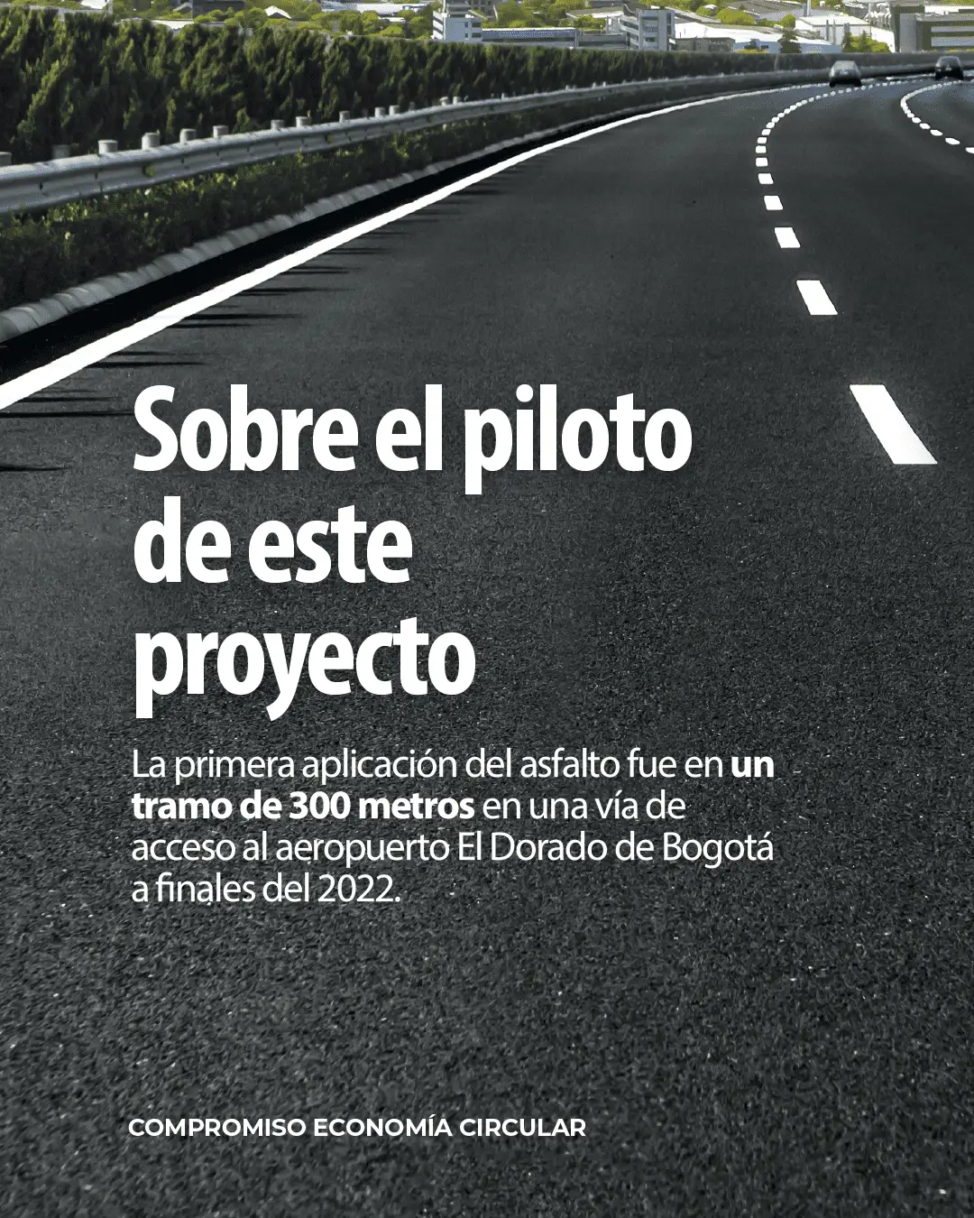 Asfalto con plástico reciclado usado en vías de Colombia por Grupo Plastilene